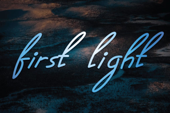 First Light: A Modern Handwritten Font That Feels Like Home