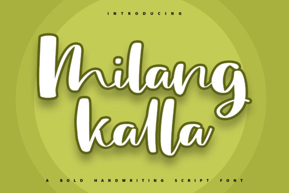 Milang Kalla: A Handwritten Font That Feels Like a Campaign Co-Worker